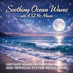 Soothing Ocean Waves with 432 Hz Music /// All Night Sleep Soundscapes - Deep Sleep Sounds for Emotional Balance and Nervous System Regulation Audiolibro Por Yella A. Deeken arte de portada