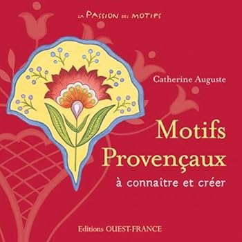 Paperback Motifs provençaux à connaître et créer [French] Book