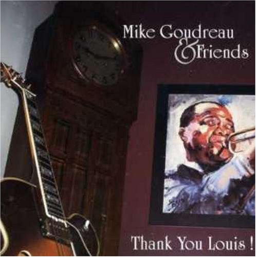 Thank You Louis! [Audio CD] Goudreau, Mike