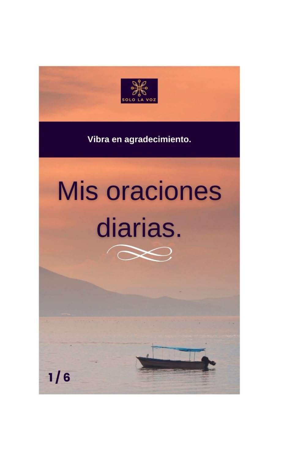 Mis oraciones diarias: Vibra en agradecimiento (Spanish Edition)
