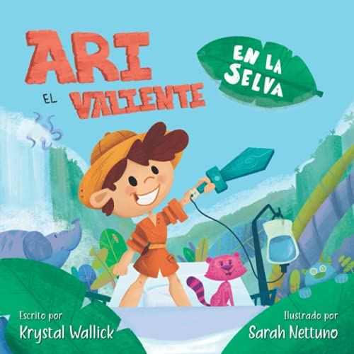 Ari el Valiente En La Selva (Spanish Edition)