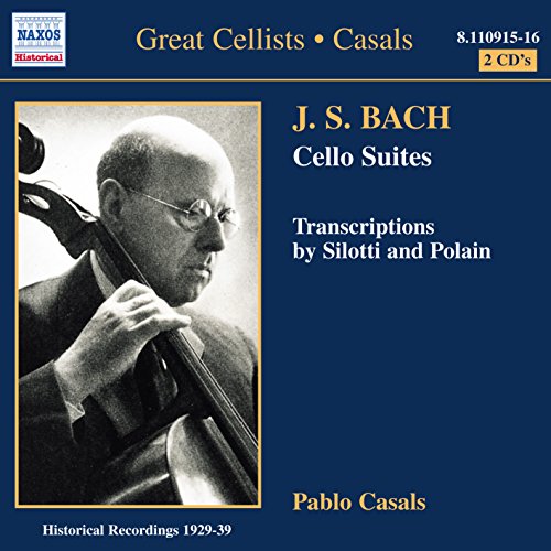  Bach, J.S.: Cello Suites Nos. 1-6 (Casals) (1927-1939)