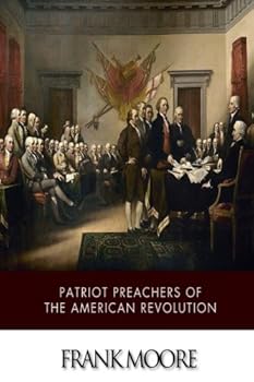 Paperback Patriot Preachers of the American Revolution Book
