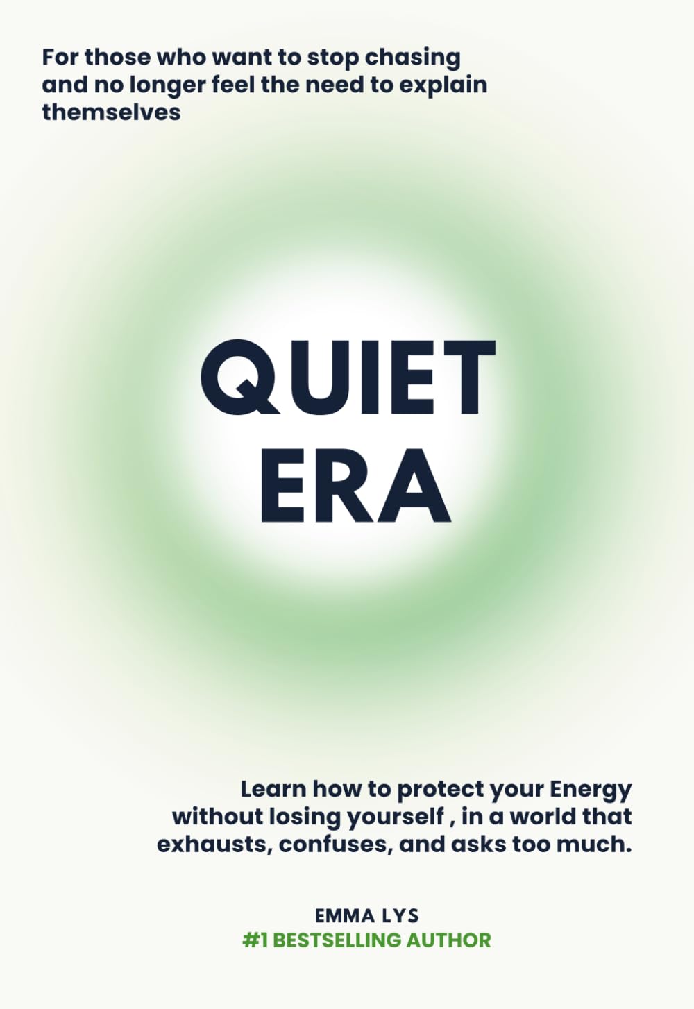 Quiet Era: Stop Overthinking End Self-Sabotage, and Find Calm in a Noisy World