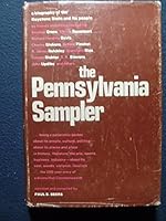 The Pennsylvania sampler: A biography of the Keystone State and its people 0811712303 Book Cover