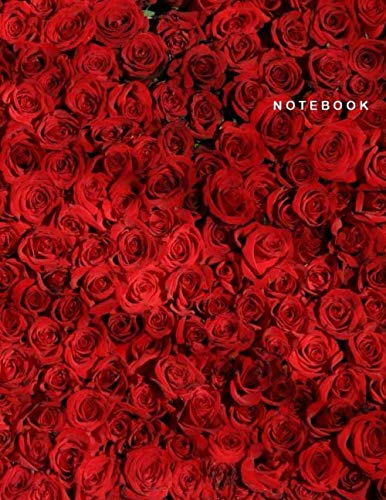 Notebook: Ruled Notebook Journal - Beautiful Res Roses Cover - 122 Pages - Large (8.5 x 11 inches)