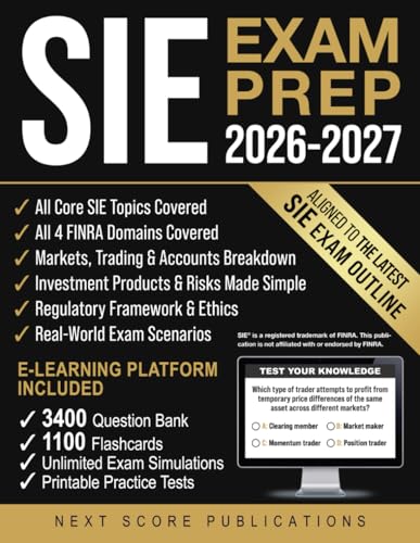 SIE Exam Prep: A Structured Roadmap for the Securities Industry Essentials with Certification-Focused Strategies and Practice Tools