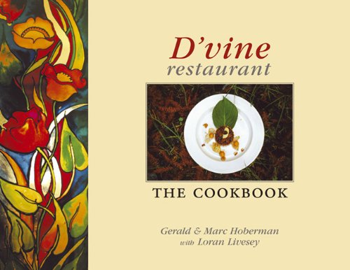 D'vine Restaurant: The Cookbook