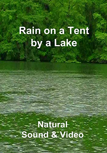 Rain on a Tent by a Lake