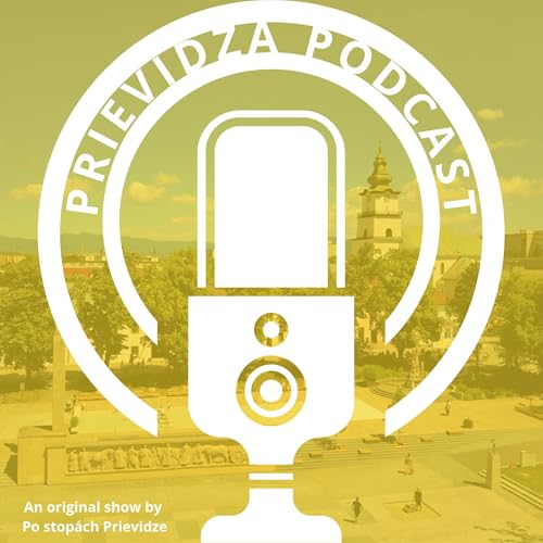 Couverture de Prievidza PODCAST