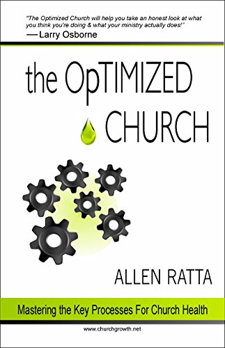 The Optimized Church: Mastering the Key Processes for Church Health