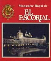 Royal Monastery of El Escorial B000GHF2M8 Book Cover