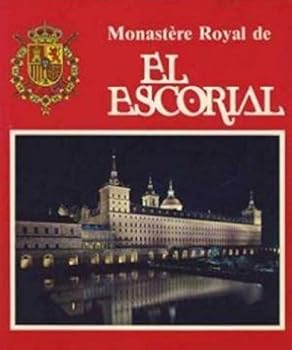 Paperback Royal Monastery of El Escorial Book