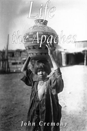 Life Among the Apaches 1534814884 Book Cover