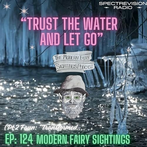 Ep 124: "Trust the water and let go" Faun's experiences pt 2