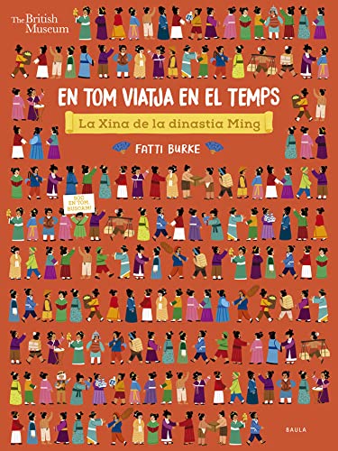 La Xina de la dinastia Ming (En Tom viatja en el temps, Band 3)