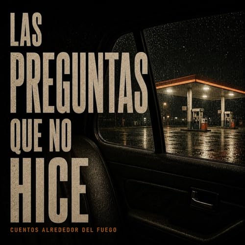 #8 Las preguntas que no hice