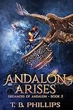 Andalon Arises: Dreamers of Andalon Book Two (Dreamers of Andalon® 2)