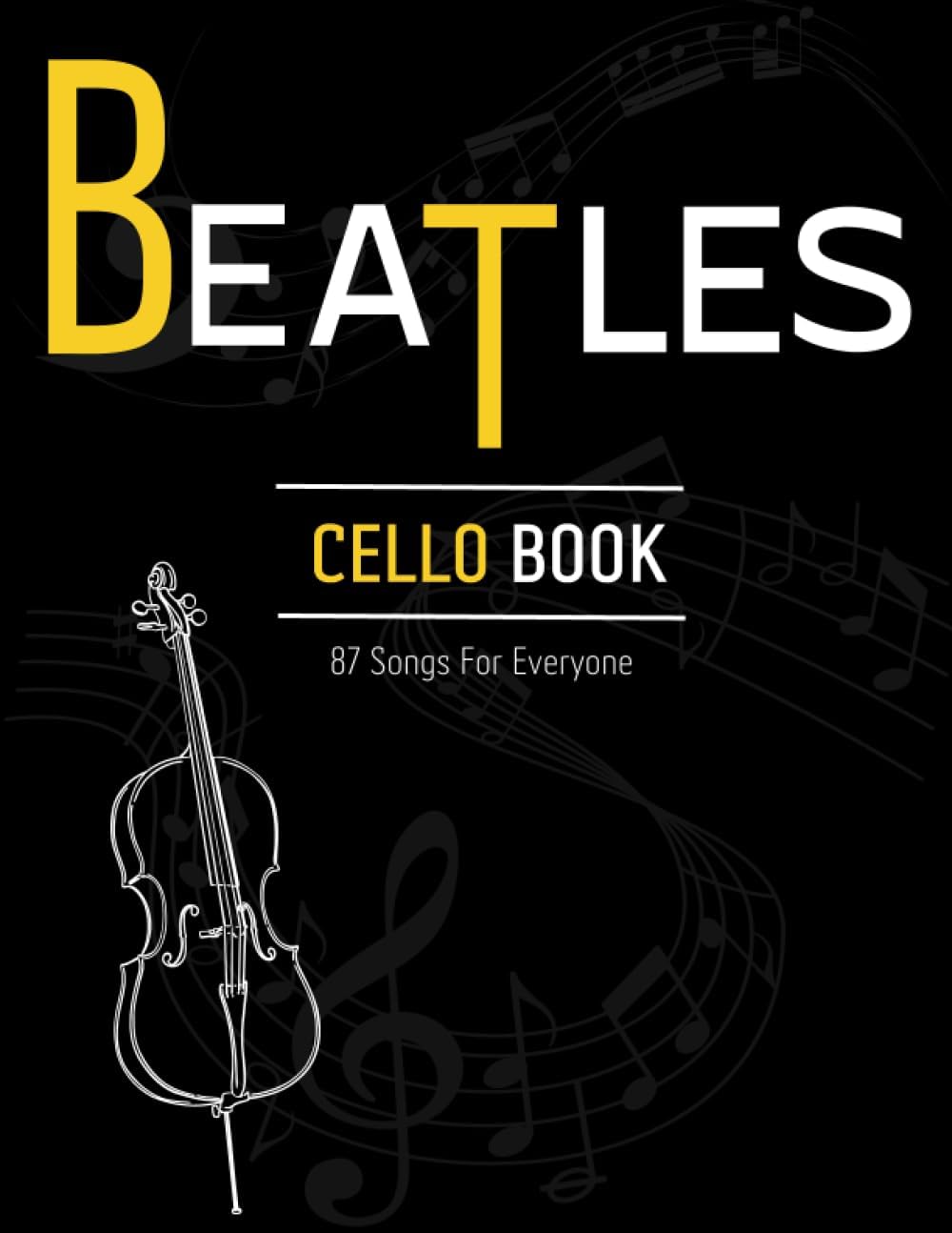 – Beatles Cello Book: 87 Songs For Everyone