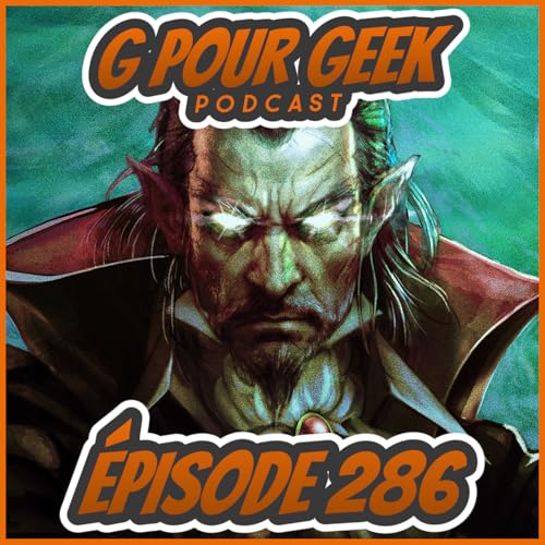 G Pour Geek &Eacute;pisode 286 - Vampire Crawlers, Invincible VS, Batman et plus!
