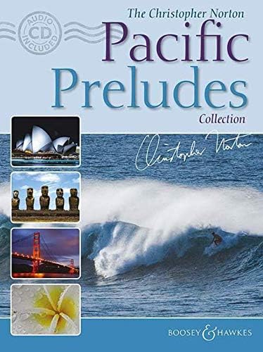 The Christopher Norton Pacific Preludes Collection: Book with CD