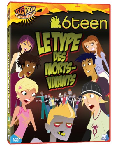 6Teen Le type des mortsvivants [DVD]