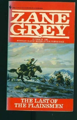 Last of the Plainsmen, The 0553285467 Book Cover