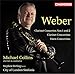 Price comparison product image Weber: Clarinet Concertos Nos. 1 And 2/Clarinet Concertino/...