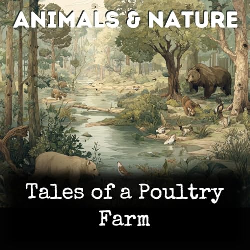 Tales of a Poultry Farm Podcast Por Thornton W. Burgess arte de portada