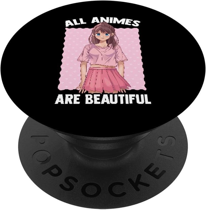 Kawaii Otaku Cute Girl - All Animes Are Beautiful - Manga PopSockets Adhesive PopGrip