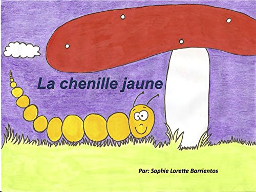 Télécharger La chenille jaune Livre PDF Gratuit