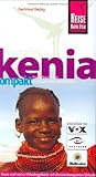 Kenia kompakt: Urlaubshandbuch für individuelles Entdecken