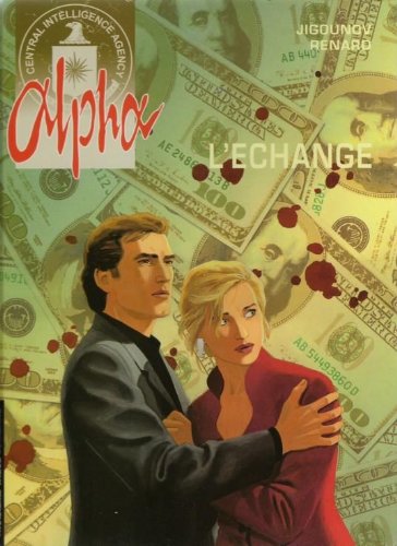 Télécharger Alpha, Tome 1: L'échange Francais PDF