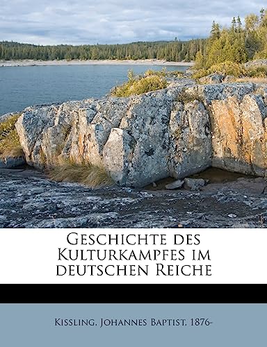 Geschichte des Kulturkampfes im deutschen Reiche: 3 (German Edition)
