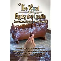 The Wand that Rocks the Cradle