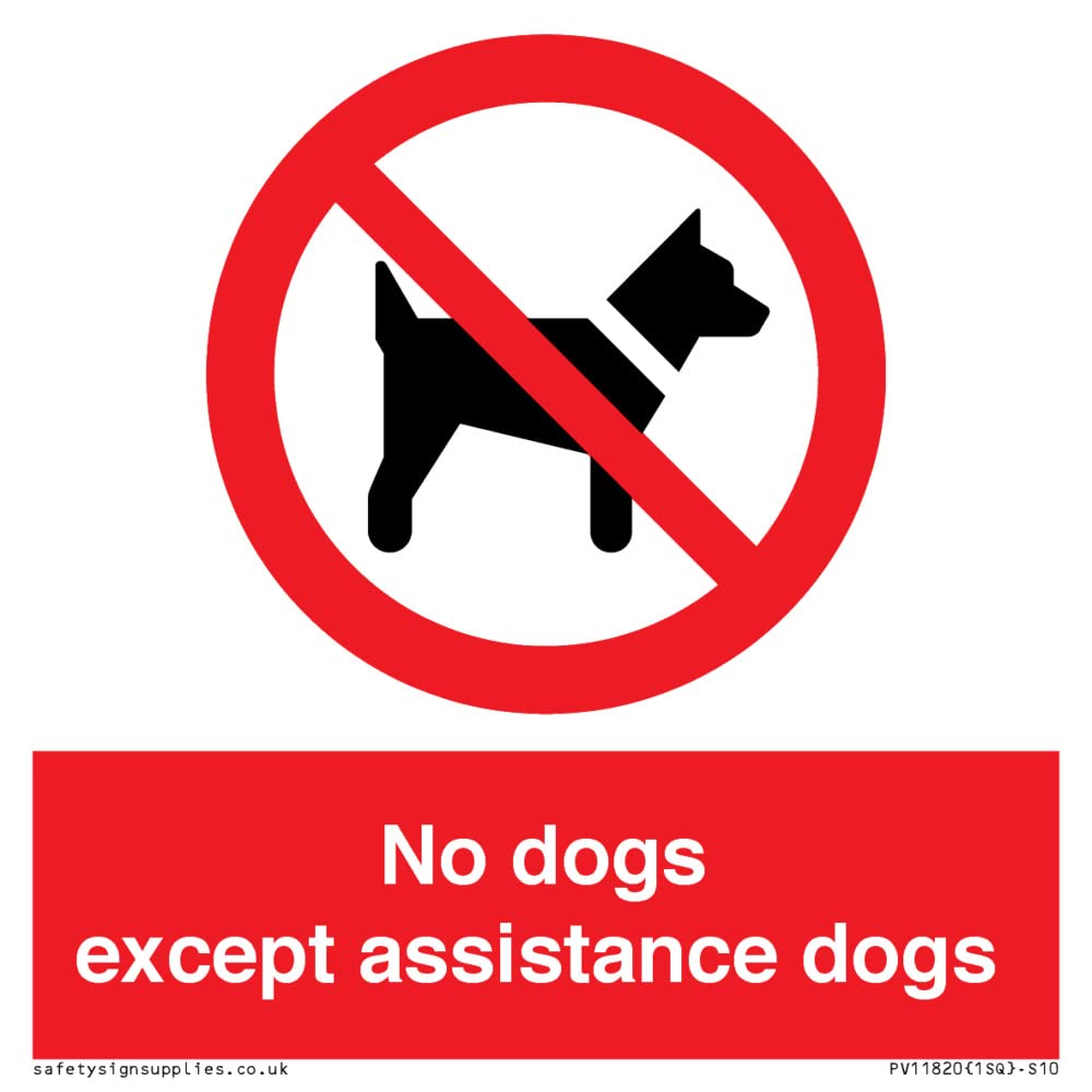 No dogs except assistance dogs Sign - 100x100mm - S10