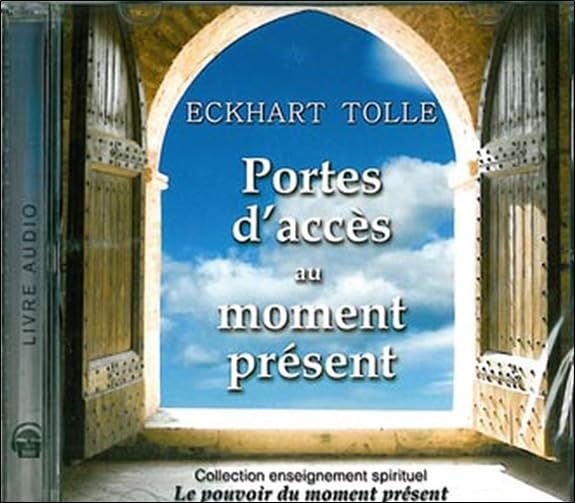 Portes d'acces au moment present / 033-1741 [Audio CD] Tolle, Eckhart