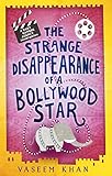 The Strange Disappearance of a Bollywood Star: Baby Ganesh Agency Book 3 (Baby Ganesh series)