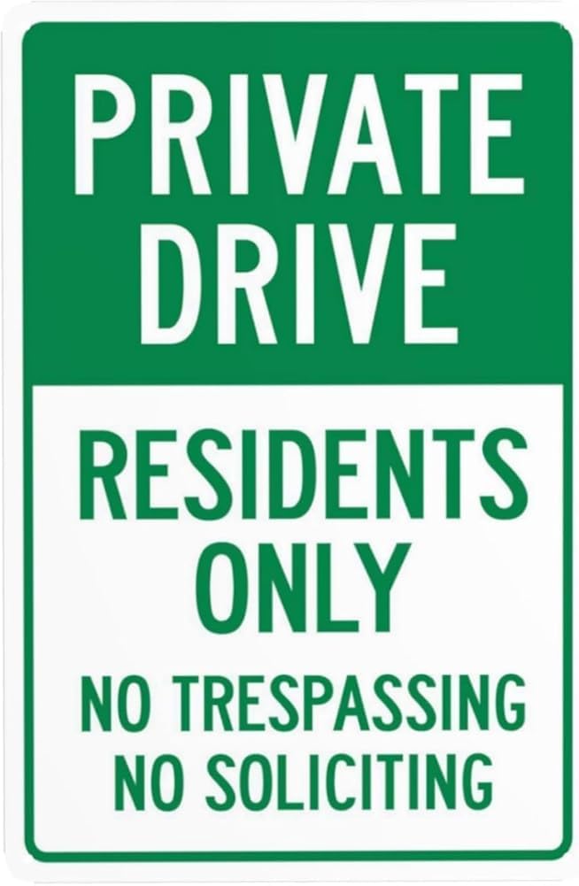 Private Drive Sign No Trespassing No Soliciting Residents Only Warning Sign Driveway Security Metal Signs For Business Home Garage Street Wall Safety Caution Decor Gift For Women Men 8x12 Inch
