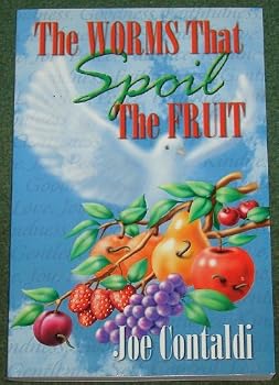 Paperback THE WORMS THAT SPOIL THE FRUIT Book