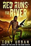 Red Runs the River (Life of the Dead)
