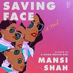 Saving Face Audiolibro Por Mansi Shah arte de portada
