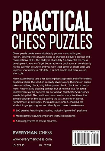 Practical Chess Puzzles: 600 Positions to Improve Your Calculation and Judgment