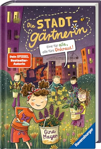 Die Stadtgärtnerin, Band 2: Eine für alle, alle fürs Unkraut! (Kinderbuch ab 8 Jahre von...