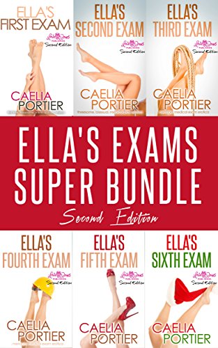 Ella's Exams Super Bundle (Six Steamy Medical Play Stories): Ella's First Exam, Ella's Second Exam, Ella's Third Exam, Ella's Fourth Exam, Ella's Fifth Exam, AND Ella's Sixth Exam