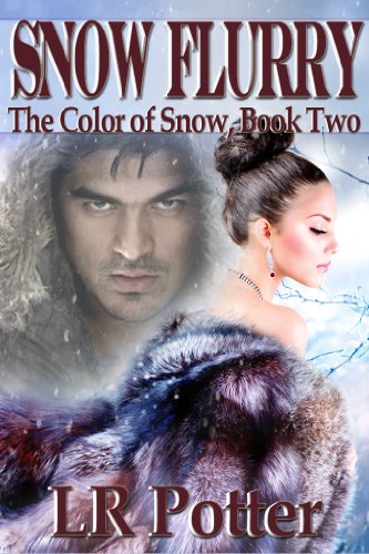 The Color of Snow: Snow Flurry - Book 2