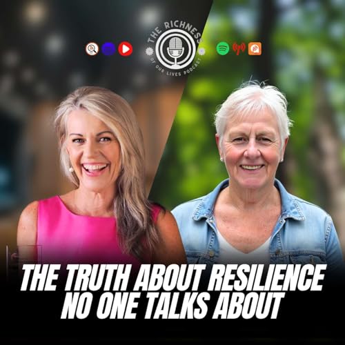 Ep #58 - The Truth About Resilience No One Talks About with Heidi Dening