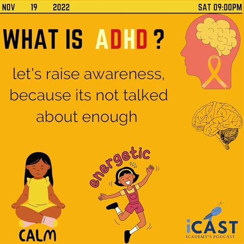 Let's talk ADHD? What is ADHD?