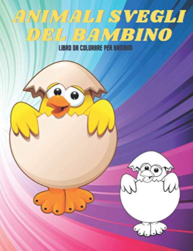 ANIMALI SVEGLI DEL BAMBINO - Libro Da Colorare Per Bambini (Italian Edition)