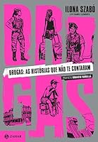 Drogas. As Historias que nao Te Contaram (Em Portugues do Brasil) 8537816205 Book Cover